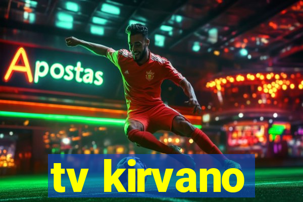 tv kirvano